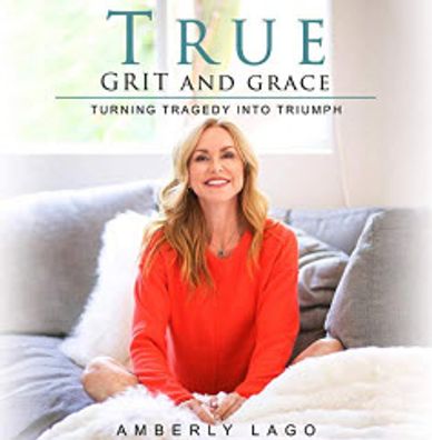 Book cover for True Grit and Grace by Amberly Lago