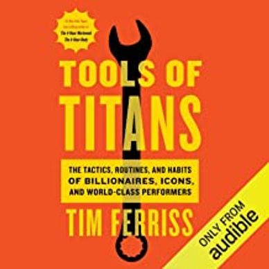 Book cover for Tools of Titans by Tim Ferriss