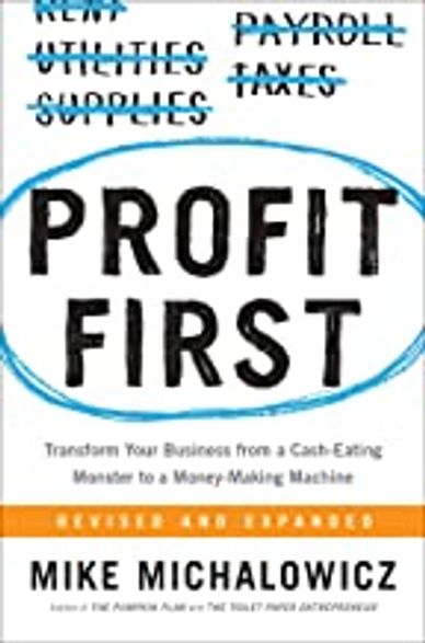 Book cover for Profit First by Mike Michalowicz