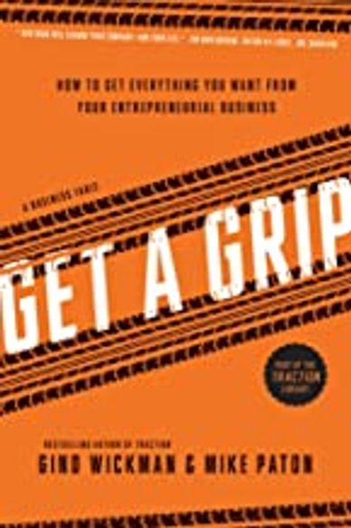 Book cover for Get a Grip by Gino Wickman & Mike Paton
