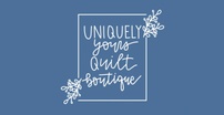 Uniquely Yours Quilt Boutique 

