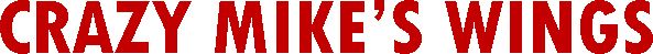 Crazy Mike's Wings restaurant logo - View nutrition facts, calories, and macros for menu items at 5350 W Bell Rd Ste 130 Glendale, AZ 85308