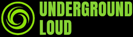 Underground Loud