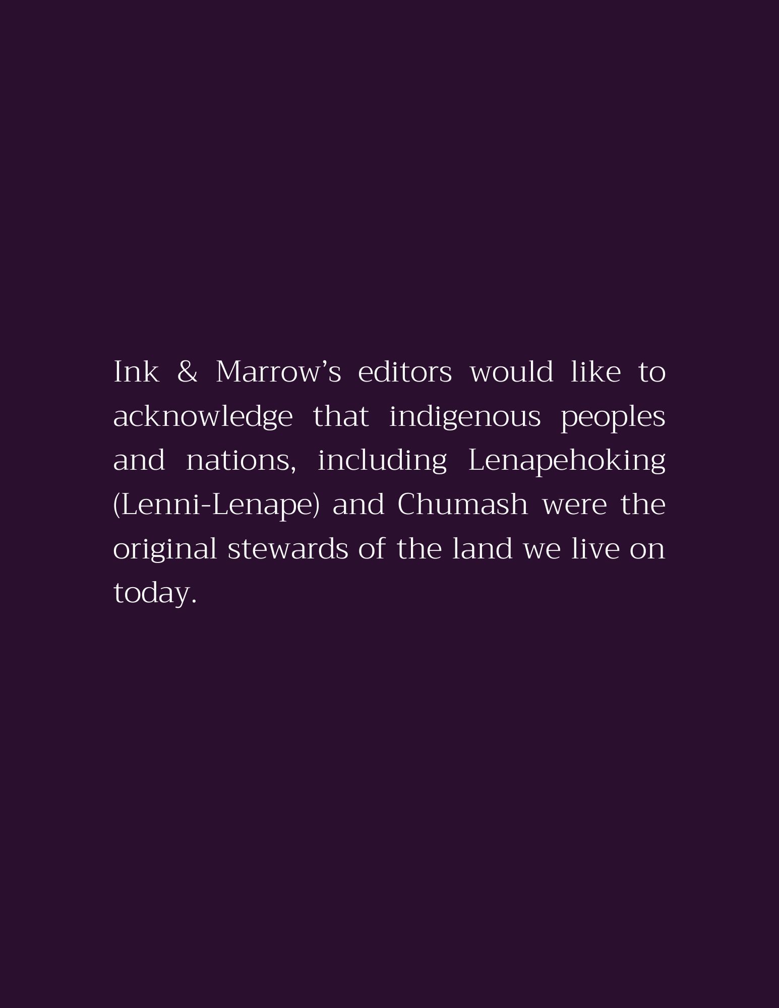 Editors acknowledge indigenous peoples as original land stewards.