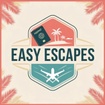 Easy Escapes