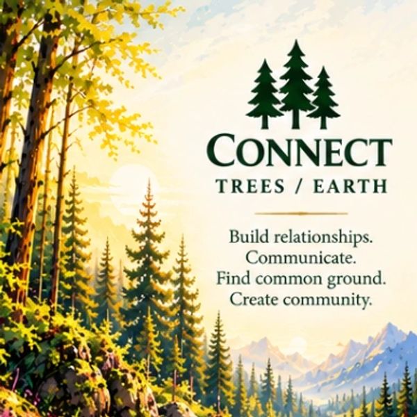 Connect with trees and earth to build relationships and community.
