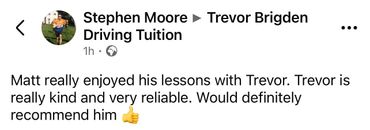 Positive review praising Trevor for kind and reliable driving lessons.