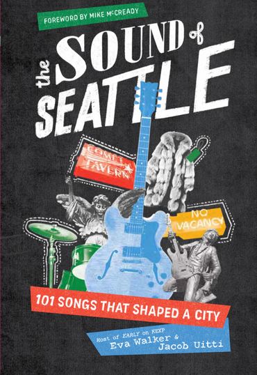 the cover of the sound of seattle with guitar and drums