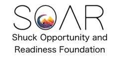 SOAR
Shuck Opportunity and Readiness Foundation 