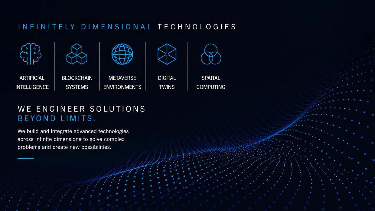 Infinitely Dimensional Technologies advancing AI, blockchain, metaverse, digital twins, and spatial computing.