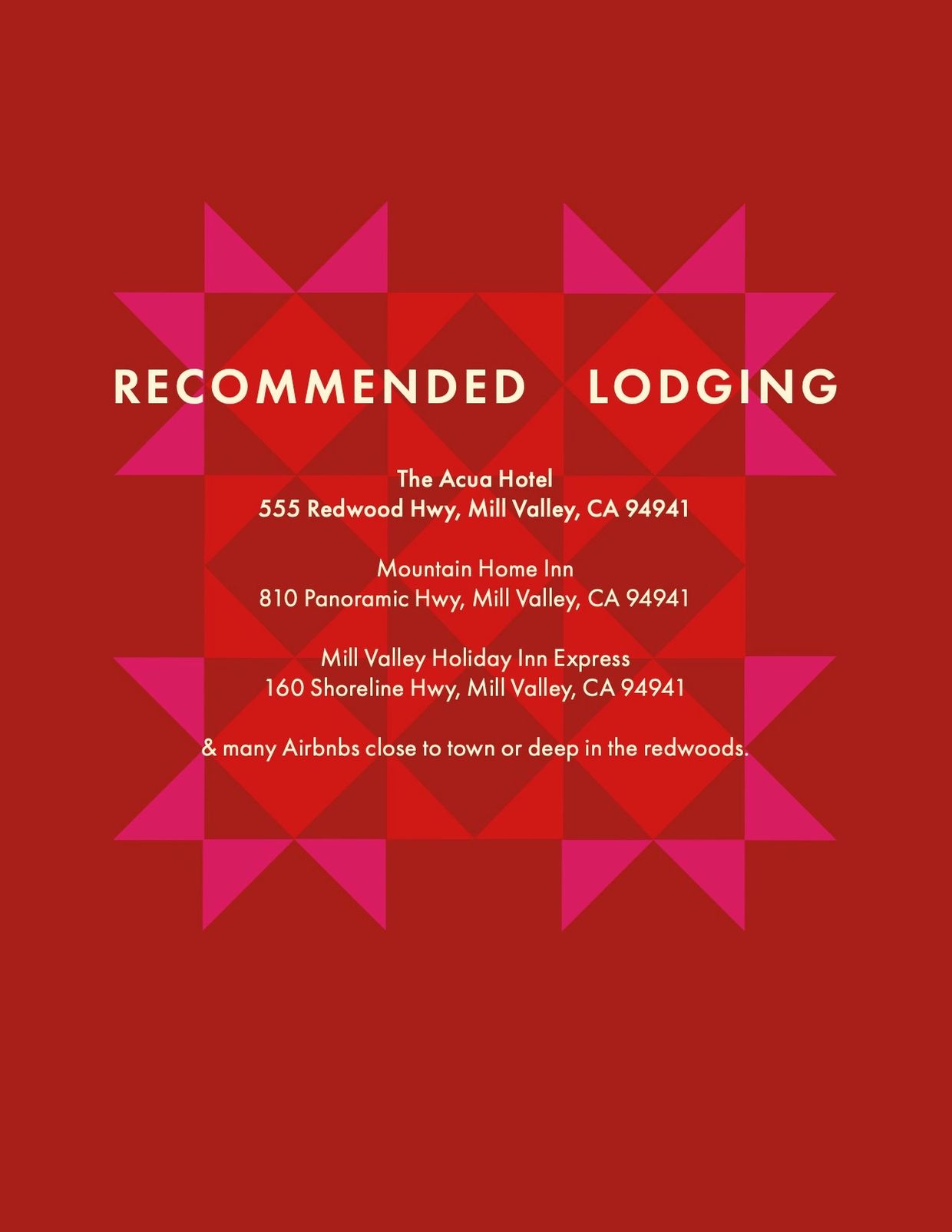 List of recommended lodgings in Mill Valley, CA with addresses.