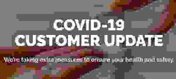 Covid-19 Customer Update