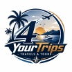 4 YOUR TRIPS, TRAVELS & TOURS