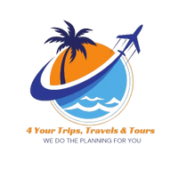 4 YOUR TRIPS, TRAVELS & TOURS