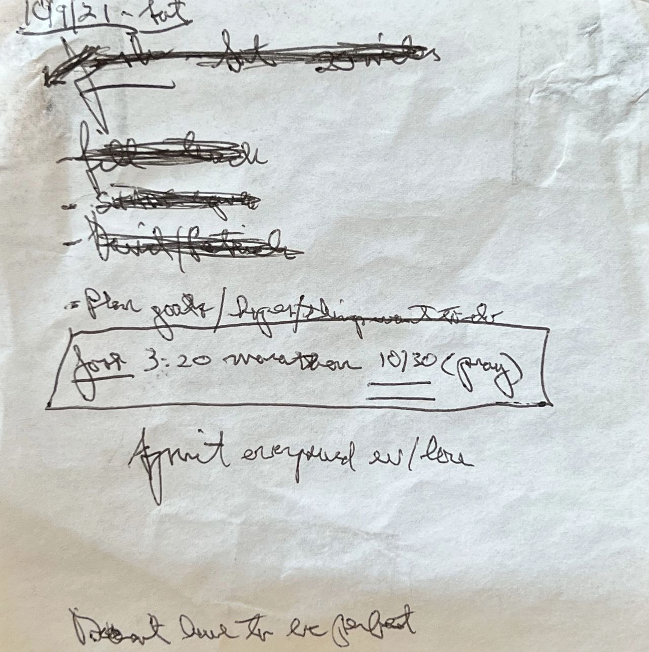 Jack's note reminding him to pray for a 3:20 marathon for me. I ran 3:19:54 Jack's note reminding him to pray for a 3:20 marathon for me. I ran 3:19:54