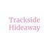 Trackside Hideaway