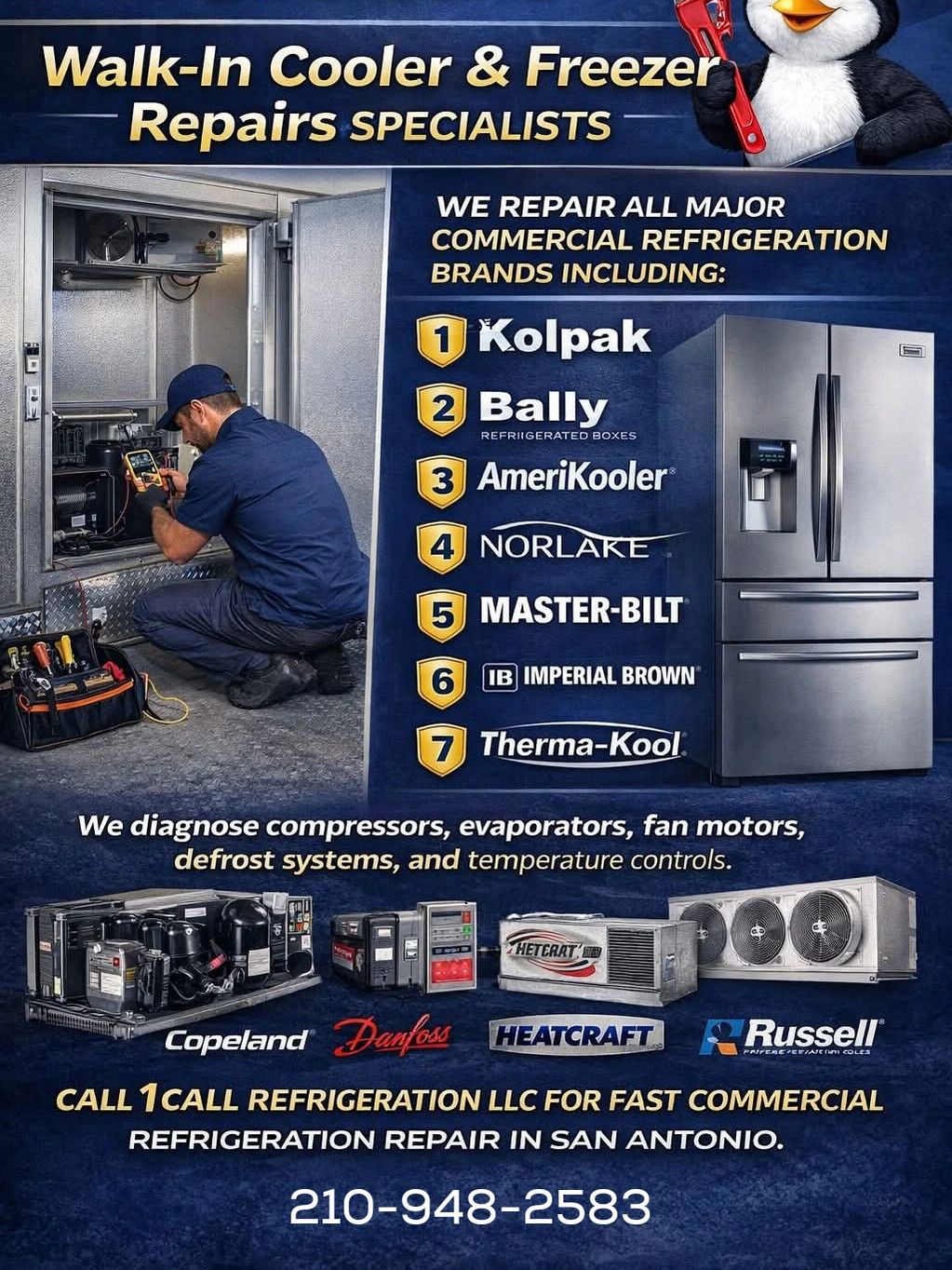 1Call Refrigeration LLC  San Antonio TX
Repairs Walk-In Cooler & Freezer on major commercial brands.