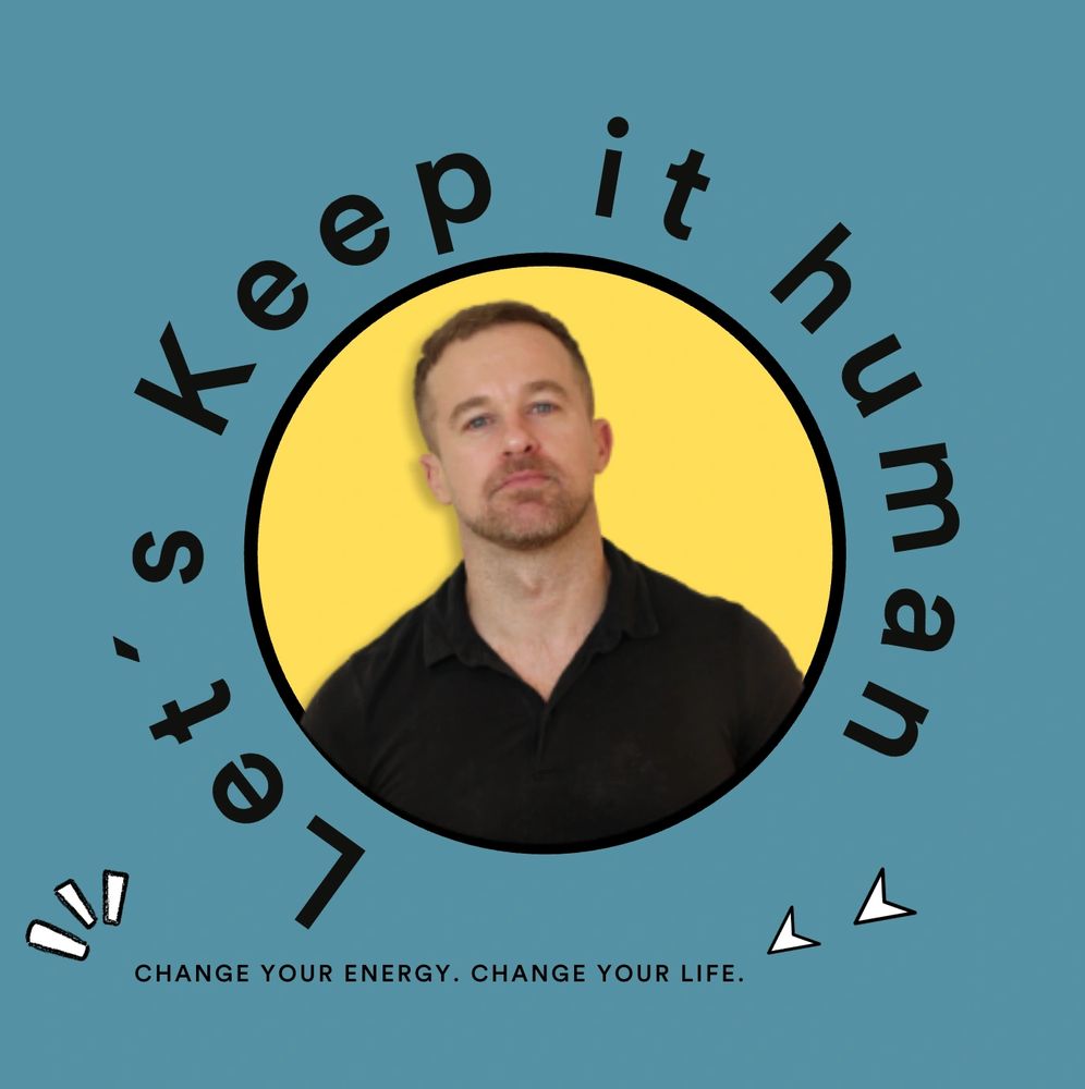 Man (Ed Harbourne) with text 'Let's Keep it human' and motivational quote.