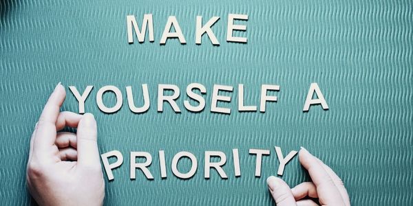 Make yourself a priority
