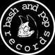 Bash and Pop Records