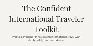 Title slide for The Confident International Traveler Toolkit with a subtitle about practical travel systems.