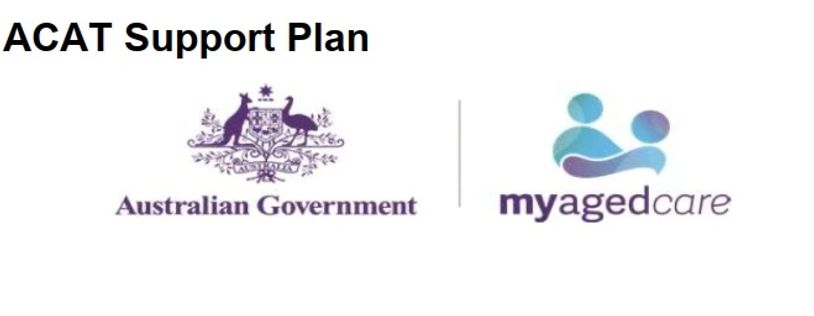 Australian Government and myagedcare logos under ACAT Support Plan heading.