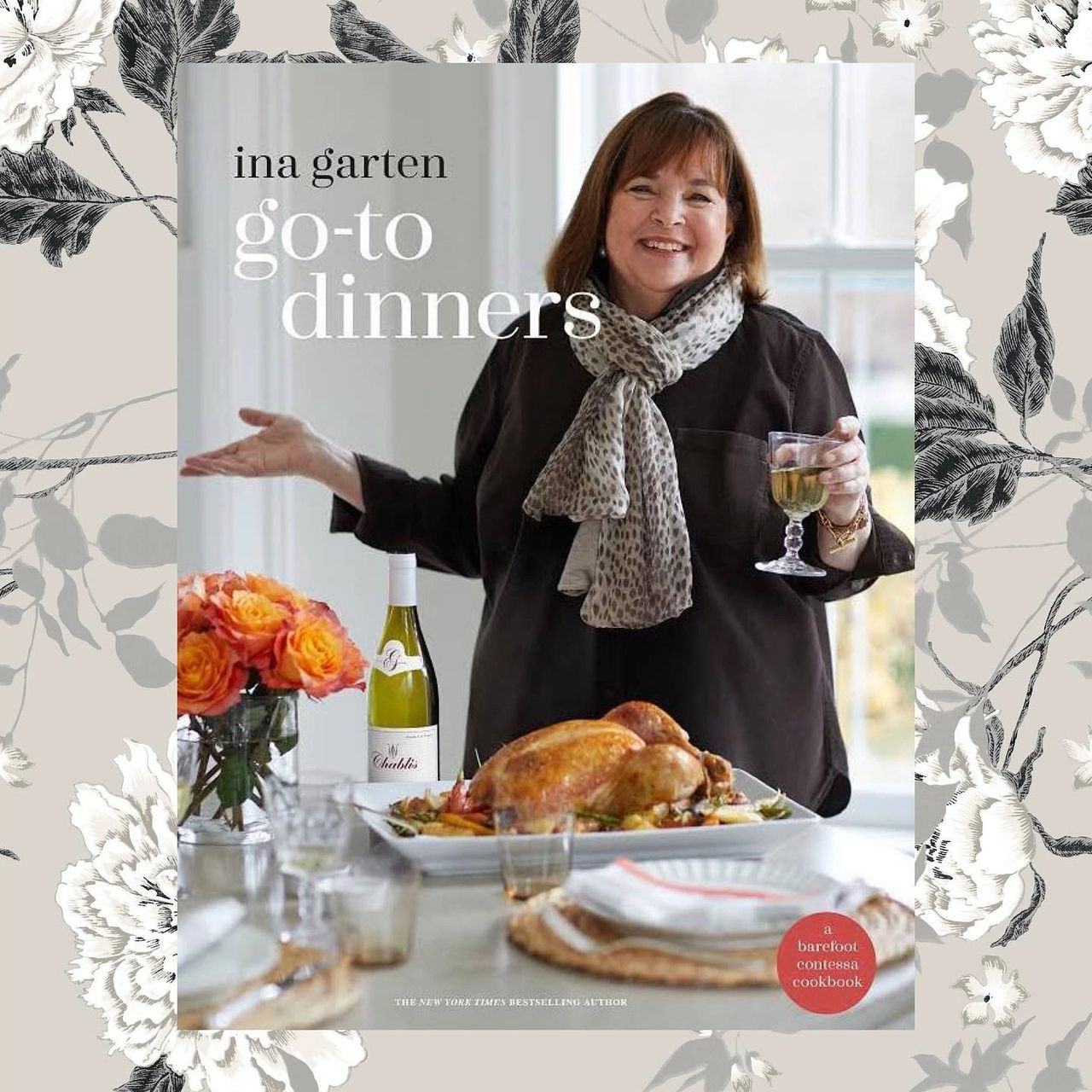 Go-To Dinners Cookbook By Ina Garten 