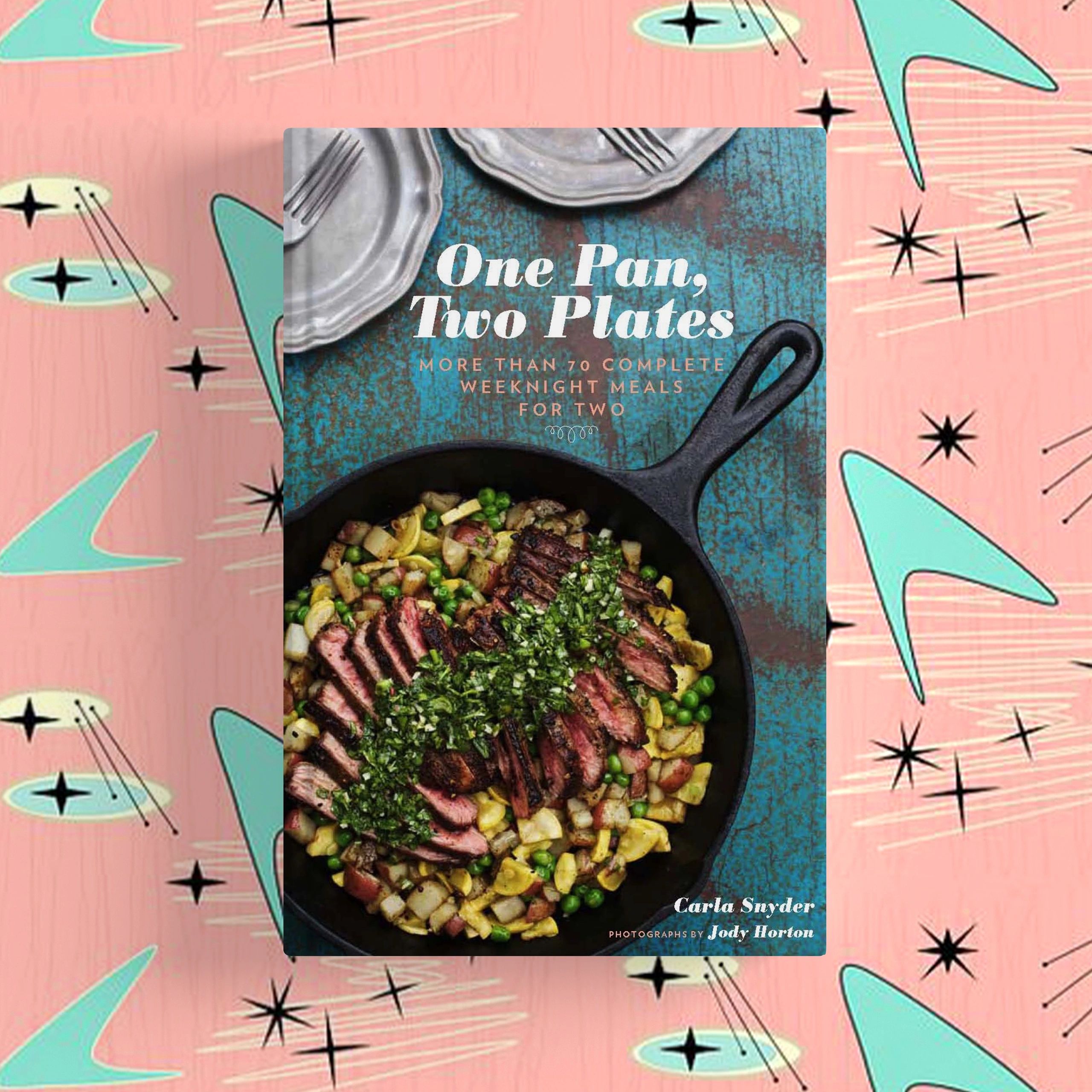 Review: 'One Pan, Two Plates' (Carla Snyder)