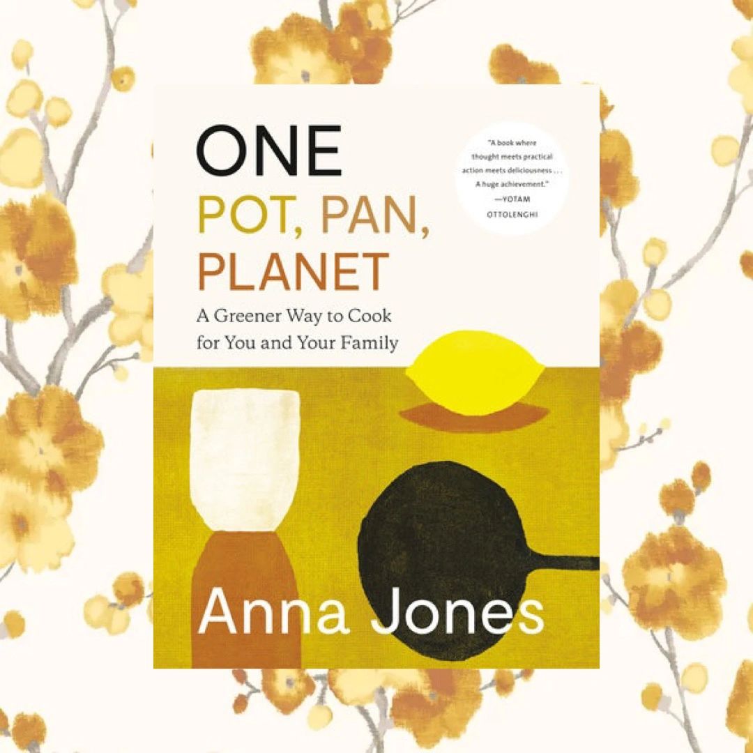 Anna Jones “One: Pot, Pan, Planet” – Page 2 – A cookbook a month