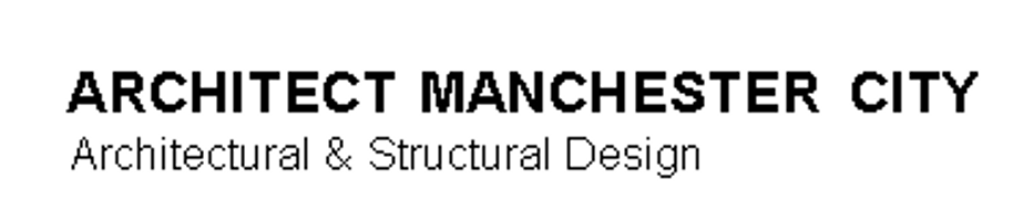 ARCHITECT MANCHESTER CITY
Archetect & Structrual Design