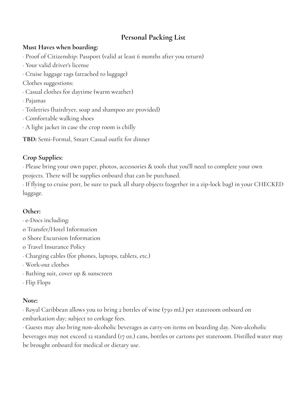 Personal packing list for cruise including travel documents, clothes, crop supplies, and other essentials.