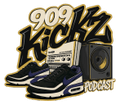 909 Kickz Podcast