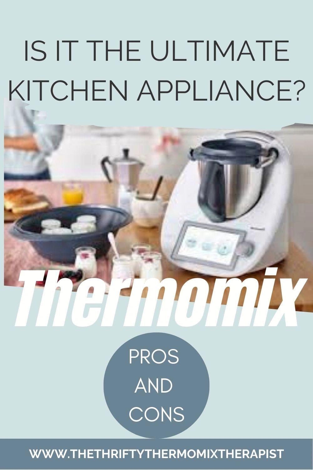 why I love my Kitchen Aid AND my thermomix