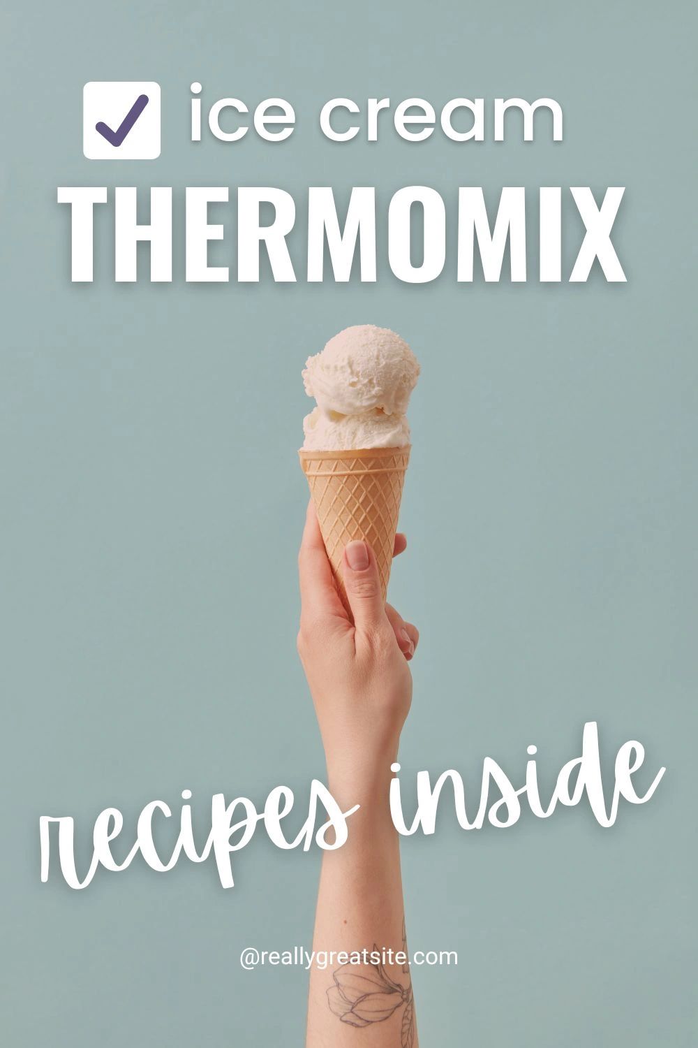 Delicious Thermomix Ice Cream Recipes Inside