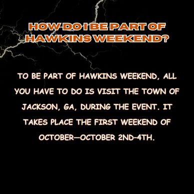 Instructions to join Hawkins Weekend in Jackson, GA, October 2nd-4th.