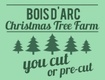 Bois D'Arc Christmas Tree Farm