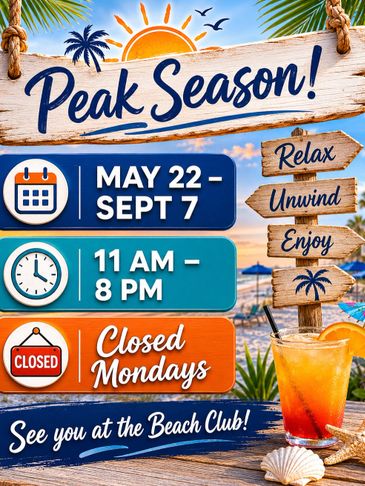 Beach club peak season hours and closure days announcement with a tropical theme.