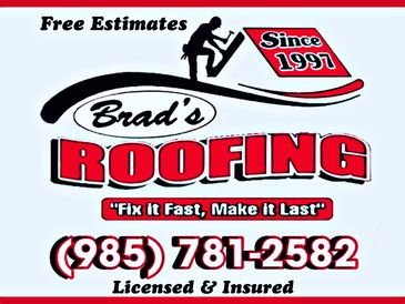 Digital advertisement for Brads Roofing showing phone number and slogan “Fix it fast,Make it last”