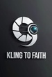 KLING TO FAITH 