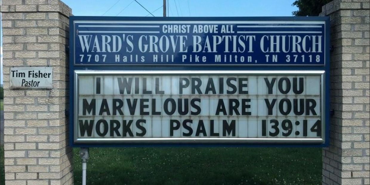 Church sign displaying a Bible verse from Psalm 139:14 at Ward's Grove Baptist Church.