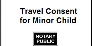 Notary, Notary Public, Notary Near Me, Mobile Notary, Notary Public Los Angeles, Child Travel Consen