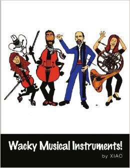 Wacky Musical Instruments!