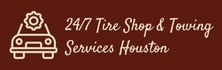 24/7 Tire Shop & Towing Services Houston