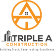 TRIPLE A CONSTRUCTION