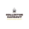 Collector Hangout