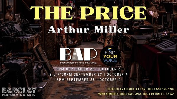 Poster for Arthur Miller's play The Price at Barclay Performing Arts.