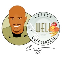 Eating Well with Chef Cordell