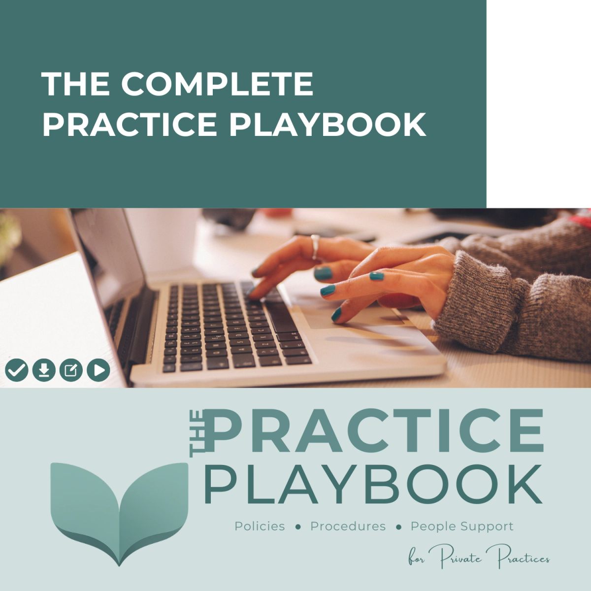 The Complete Practice Playbook