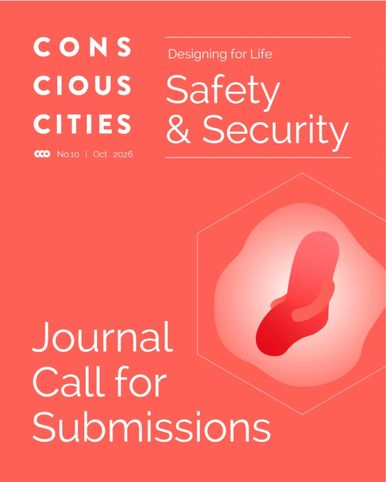Call for submissions on safety and security in conscious cities journal.