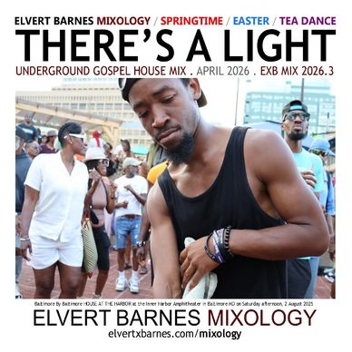 THERE’S A LIGHT Underground Gospel House Mix
Springtime / Easter  / Tea Dance Series
2 April 2026